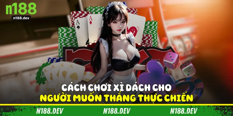 Cách Chơi Xì Dách